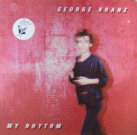 GEORGE KRANZ - MY RHYTHM
